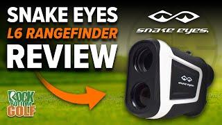 Snake Eyes Golf L6 Rangefinder Product Review - Rock Bottom Golf