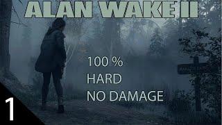 Alan Wake 2 - 100% Walkthrough - Hard - No Damage - Return 1 Invitation - Part 1