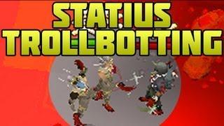 Runescape - STATIUS TROLL BOTTING Downing a C Maul ft. SoupOrHero - MLGudi