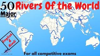 Major Rivers Of The World English & Hindi