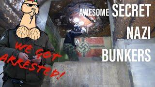 We found AWESOME SECRET NAZI BUNKERS And got ARRESTED