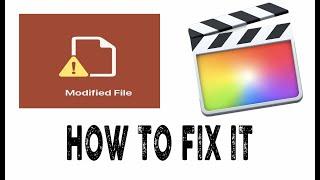 Modified File Issue  Final Cut Pro X  Tutorial ENG