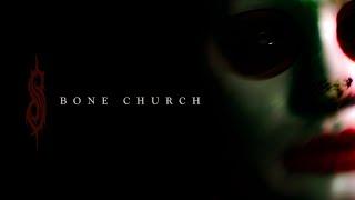 Slipknot - Yen Directors Cut Bone Church