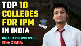 Top 10 Best Colleges for IPM Through IPMAT Exam  YOGESH JOSHI