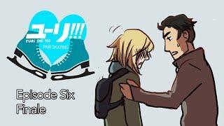 Yuri On Ice - Pair Skating Episode Six The Truth