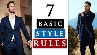 MENS FASHION TIPS  7 Basic STYLE RULES every guy should know