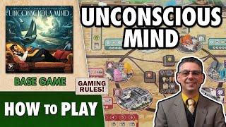 How to Play Unconscious Mind - Base Game