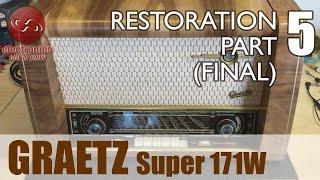 Graetz Super 171W tube radio restoration - Part 5. This one is done