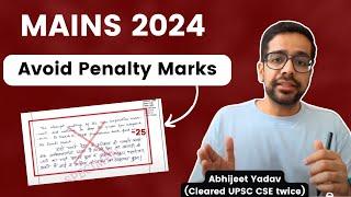 How to avoid Penalty Marks in UPSC Mains 2024?