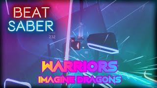 Beat Saber – Warriors – Imagine Dragons – Expert