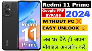 Redmi 11 prime frp bypass  Redmi 11 prime frp unlock tool