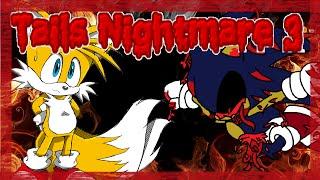 Tails Nightmare 3 Demo -Tails VS Sonic.exe-