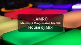 JAMRO Melodic Techno Progressive House  dj mix 2021