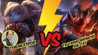 Çoban Espor Poppy vs TR Yasuo Birincisi  Lol Pit