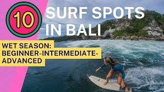 10 Surf Spots in Bali for Wet Season Beginner Intermediate Advanced