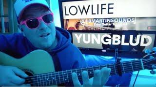 LowLife - YUNGBLUD Guitar Tutorial Beginner Lesson