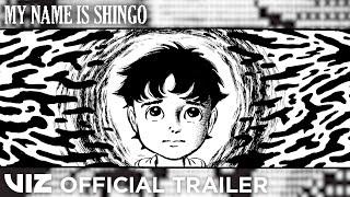 Official Manga Trailer  My Name is Shingo Trailer  VIZ