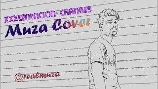 xxxtentacion- Changes  Muza Cover  Bangla  English
