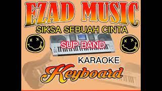 Siksa sebuah cinta karaoke sup band Malaysia