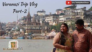 Mumbai To Varanasi  Travel Vlog  Part-2  Rohini Bhagat Gupta  Pawan Gupta  