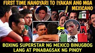 First Time Nangyari to Pinoy Pinaiyak Ang Mga Mexicano