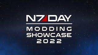 N7 Day  Modding Showcase  EHAS Mod Team  #N7Day 2022