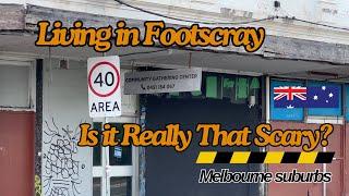 Living in Footscray-Is it Really That Scary?  My Personal Experience Living Here Melbourne Suburbs