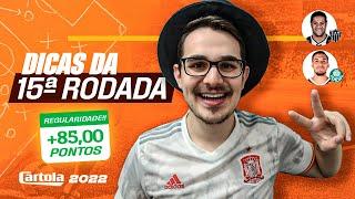 DICAS #15 RODADA  CARTOLA FC 2022  REGULARIDADE