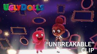 UglyDolls  Unbreakable Clip  Own It Now on Digital HD Blu-Ray & DVD