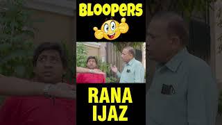 Bloopers Of Rana Ijaz  Rana Ijaz Official  Funny Video