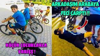 ÖNÜNE BAKMADI ARABAYA FECİ ÇARPTI   ÇOCUKLARLA BİSİKLET YARIŞI  SERBEST STİL VLOG