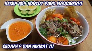 RESEP SOP BUNTUT YANG ENAAAKKK