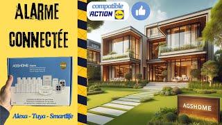 Alarme connectée AGSHOME extensible à volonté avec des produits  #action #lidl #smartlife #tuya