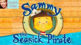 ️ Kids Book Read Aloud SAMMY THE SEASICK PIRATE by Janelle Springer-Willms and Damien Jones