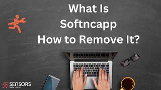 PUAWin32Softcnapp Virus - How to Remove It Fix