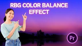 How to add RBG Color Balance Effects in Premiere Pro  Premiere Pro Tutorials