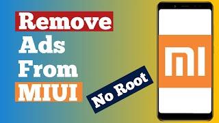 How To Block Ads On Xiaomi Phone  Remove Ads From MIUI  No Root