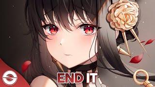 Nightcore - End It RIELL - Lyrics