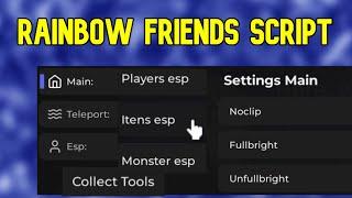 Rainbow Friends Script  Roblox Script  Not Patched  No Ban