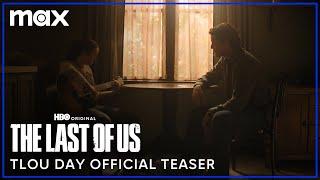 The Last of Us Season 2  The Last of Us Day Official Teaser  Max