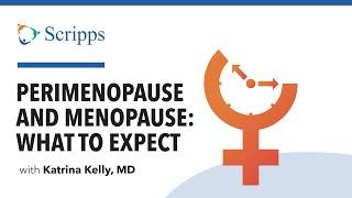 Perimenopause vs. Menopause Signs Symptoms & Treatments with Dr. Katrina Kelly  San Diego Health