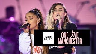 Miley Cyrus and Ariana Grande - Dont Dream Its Over One Love Manchester