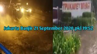 JAKARTA BANJIR 21 SEPTEMBER 2020