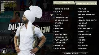 Diljit Dosanjh - Top 30 Audio Songs