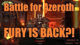 Battle for Azeroth Beta FURY WARRIOR IS BACK? D - WoW BFA Gameplay & Discussion