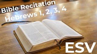 Bible Recitation - Hebrews 1 2 3 4