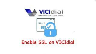 Generate and enable valid free SSL cert for VICIdial Letsencrypt on VICIbox