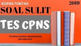 SOAL CPNS 2019 DAN KUNCI JAWABAN  SOAL TIU CPNS 2019 Bagian Matematika