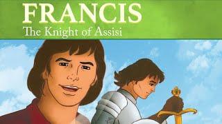 Francis The Knight of Assisi  The Saints and Heroes Collection