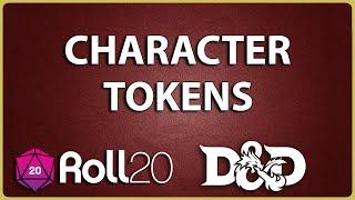 Roll20 Tutorial Setting Up Character Tokens